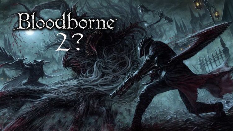 Bloodborne 2
