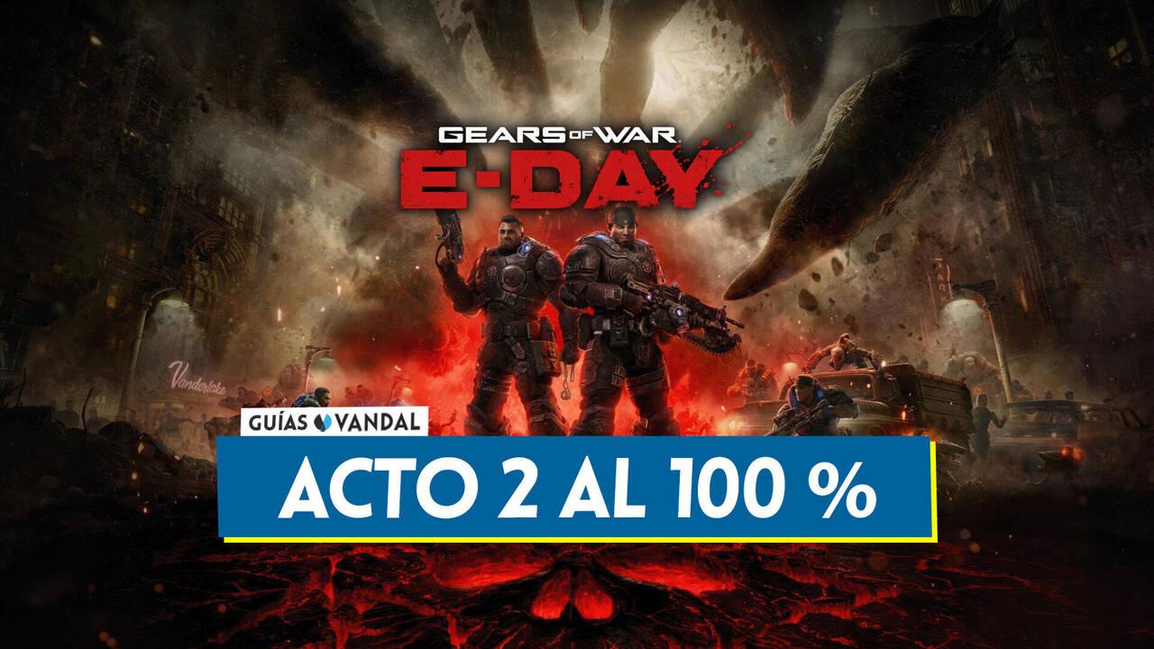 Gears of War E-Day Atto 2 al 100%: Capitoli e segreti - Gears of War: E-Day